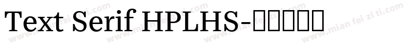 Text Serif HPLHS字体转换